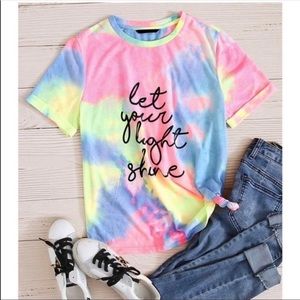 “let your light shine” Tie Dye Tee